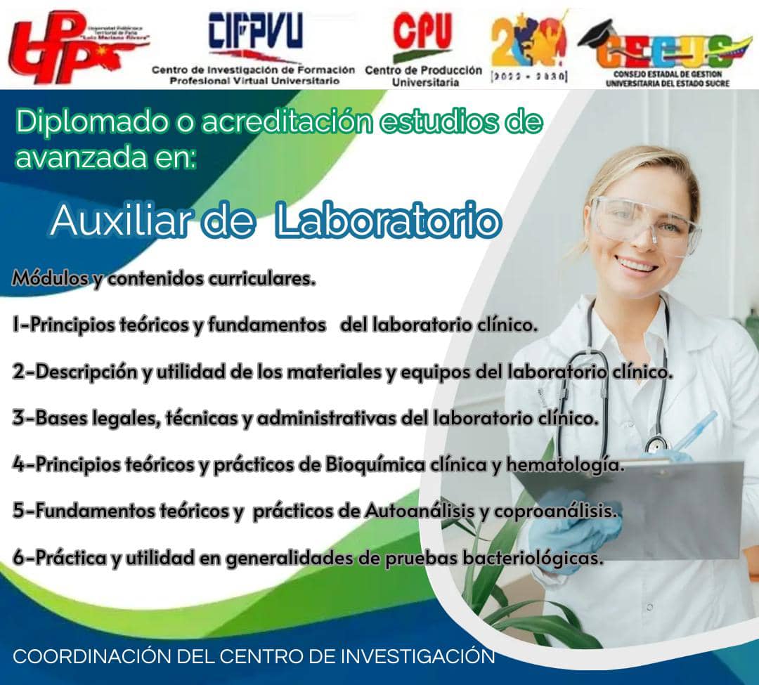 Diplomado o acreditación de estudios avanzada: Auxiliar de la laboratorio