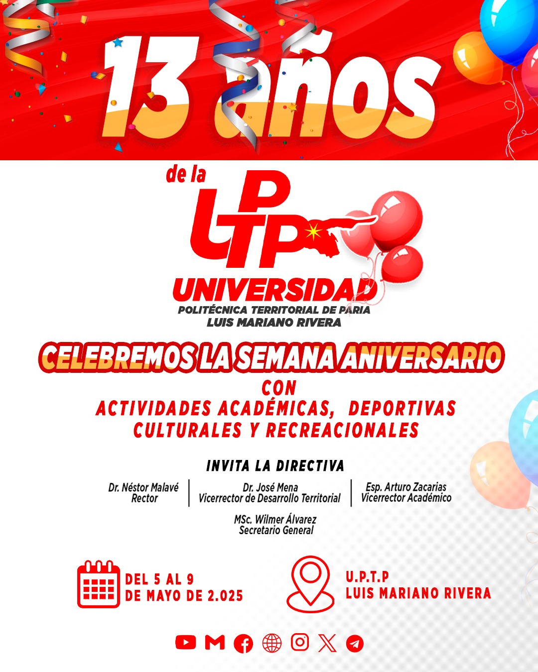 Celebremos la semana Aniversario de la Universidad Politécnica Territorial de Paria LUIS MARIANO RIVERA